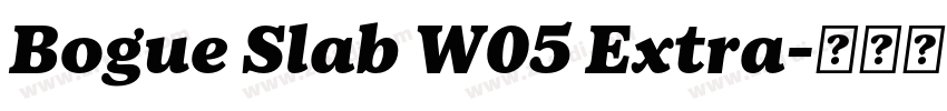 Bogue Slab W05 Extra字体转换
